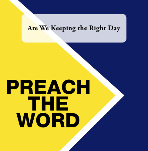 Are We Keeping the Right Day?